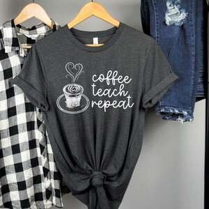Coffee Teach Repeat Shirt, Retro Teacher Tee, Teacher Gift image 3