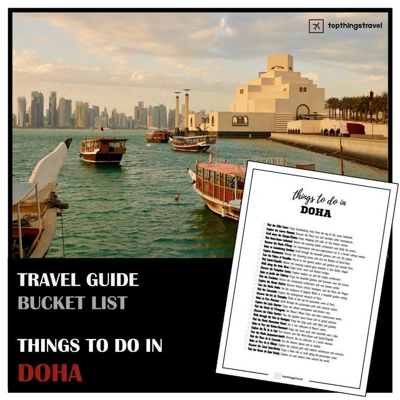 Doha Unveiled: A Comprehensive Travel Guide to Qatar's Dynamic Capital