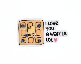I Love You a Waffle Lot Vinyl Sticker | Cute Kawaii Food | Water Bottle Cup Sticker | Breakfast Laptop Kindle Computer Decal | Gift Friend