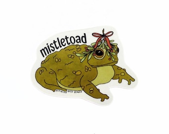 Mistletoad - Cute Toad Sticker for Lovers of Wildlife and Wordplay | Funny Animal Sticker for Water Bottles and Computer | Granola Girl Gift
