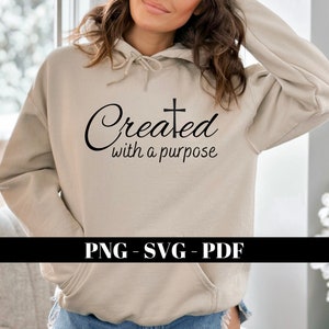 Created With a Purpose SVG PNG PDF, Christian Svg, Self Love Png, Easter Svg, You Matter Svg, Worthy Png, Religious Svg, Faith Svg,Jesus Svg