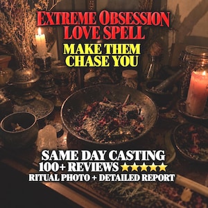 Extreme Obsession Love Spell, Intense Attraction Spell, Passion & Desire, Romantic Devotion Ritual, Same Day Witchcraft Casting