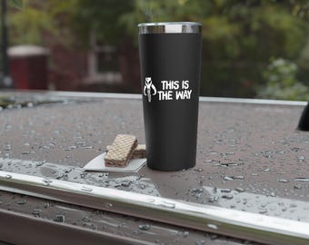 This is the Way Tumbler