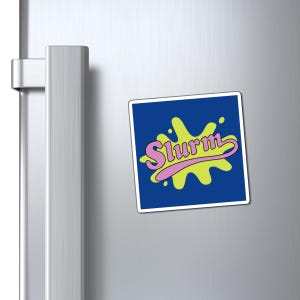 Slurm Futurama Magnet