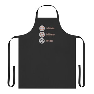 Chef&#39;s Apron - roll smoke / hold temp / let&#39;s eat - smoker/grill dials