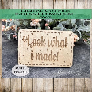 Look what I made fridge magnet svg Laser Cut Digital File kids artwork gift children kitchen fridge magnet Glowforge file