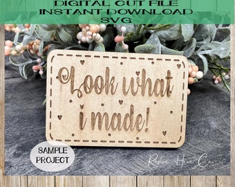 Mira lo que hice imán de nevera svg Laser Cut Digital File niños arte regalo niños cocina nevera imán Glowforge archivo