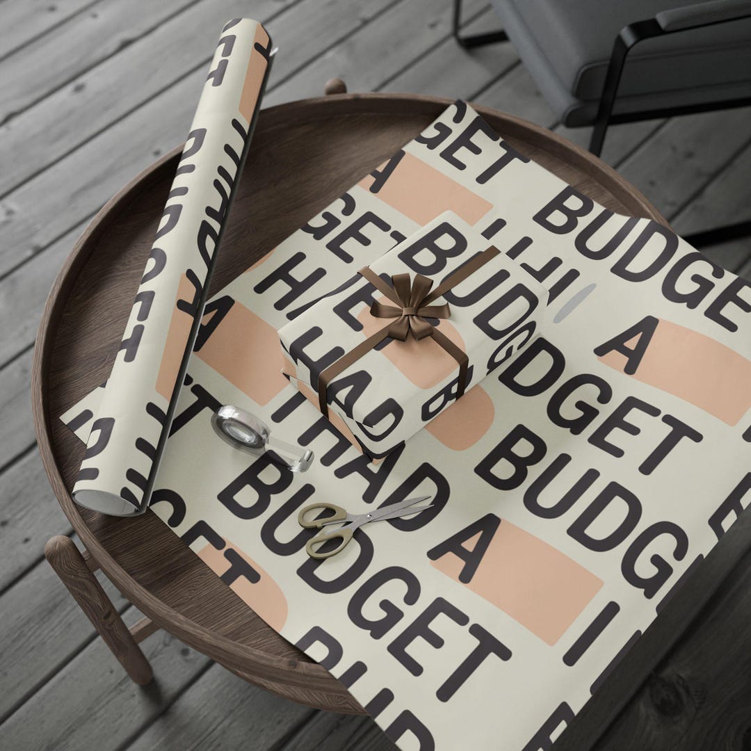 Budget Pattern I Had a Budget Repeating Text Wrapping Paper | Funny Budget Pattern - Etsy