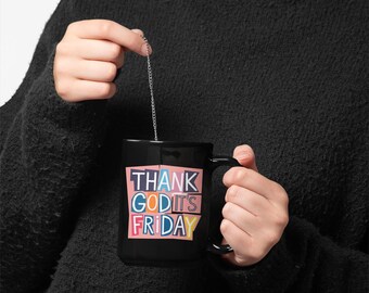 Taza de café TGIF, divertida taza de fin de semana de 15 oz