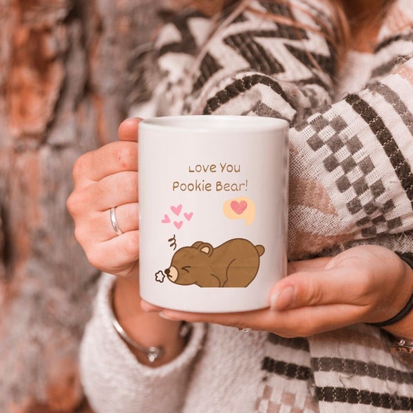 Pookie Bear Mug, Funny Coffee Mug, Valentine's Day Mug, Gift For Her, Birthday Gift, Christmas Gift, For Him