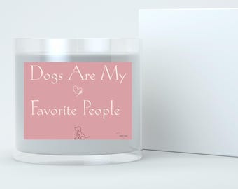 Vela de soja "Los perros son mi gente favorita": regalo para amantes de las mascotas y decoración acogedora para el hogar