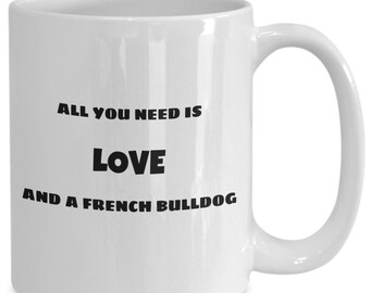 French bulldog mug, frenchie mug, french bulldog coffee cup, love and a frenchie mug