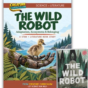 The Wild Robot Study + Stem Unit, Hands on Learning, Bring the Book to Life!