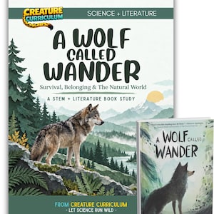 Op de afbeelding: Een Creature Curriculum wetenschap en literatuur studieboek getiteld A Wolf Called Wander, met een illustratie van een grijze wolf in een berglandschap, naast het boek A Wolf Called Wander van Rosanne Parry met een wolf op de kaft.