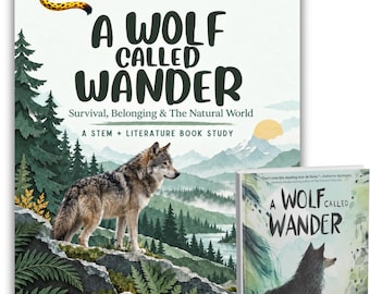Puede incluir: Un cuaderno de estudio de ciencia y literatura Creature Curriculum titulado A Wolf Called Wander, con una ilustración de un lobo gris en un paisaje montañoso, junto al libro A Wolf Called Wander de Rosanne Parry con un lobo en la portada.