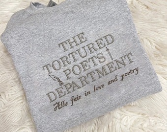 Tortured Poets Department Embroidered Sweatshirt, Crewneck, TS, Embroidered Sweatshirt, Embroidered All's Fair in Love and Poetry Sweatshirt