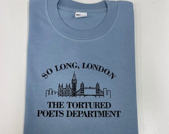 Embroidered Poetry Crewneck| So Long, London TTPD Embroidered Shirt, The Tortured Poets Shirt,  Gift For Her | Embroidered Tortured Poets