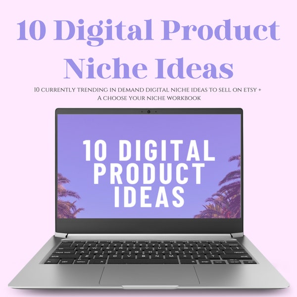 10 Digital Products Ideas That Sell For Passive Income - Etsy Digital Download Best Seller Ideas List To Sell + choose your niche workbook.