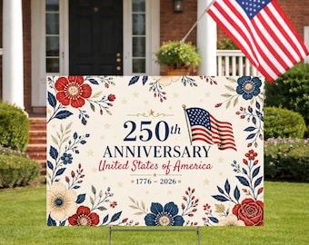 250th Anniversary United States of America Yard Sign, Patriotic Outdoor Sign, Fourth of July Party or Event Decor, 1776-2026 USA Keepsake