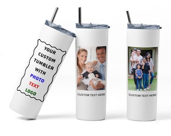 May include: Three white custom tumblers with lids and straws. One tumbler has a black and white design with the text "YOUR CUSTOM TUMBLER WITH PHOTO TEXT LOGO". The other two tumblers have family photos and the text "CUSTOM TEXT HERE".