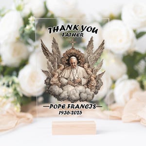 Thank You Father Pope Francis – Inspirational Catholic Plaque, Faith-Based Home Decor, Spiritual Tribute Gift
