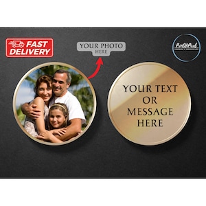 May include: A personalized, round, gold-toned plaque with a family photo and the text "YOUR TEXT OR MESSAGE HERE." The image also includes a "FAST DELIVERY" graphic and a logo.