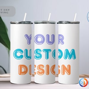 Custom Logo Tumbler, Personalized 20 oz Tumbler Custom Design, Custom Tumbler with Name, Photo Tumbler Gift, Custom Tumbler with Lid & Straw