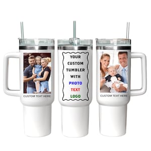Custom 40oz Tumbler with Personalized Photo, Personalized Coffee Mug Travel Cup with Custom Photo and Text