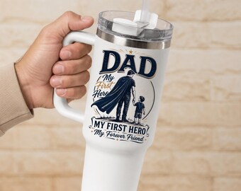 Dad My First Hero Tumbler, Best Dad Ever Gift Tumbler, Fathers Day Gift, First time Dad gift