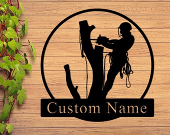 Custom Tree Arborist Name Sign, Tree Arborist Metal Wall Art, Custom Arborist Sign, Arborist Gifts, Woodworking Gift, Man Cave Sign