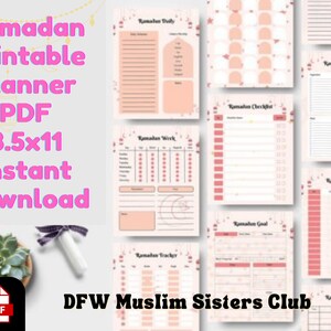 May include: A printable Ramadan planner PDF in pink and white with a variety of sections including daily, weekly, grocery, checklist, goals, habits, and to-do lists. The planner is 8.5x11 inches and is available for instant download. The text "DFW Muslim Sisters Club" is at the bottom of the image.