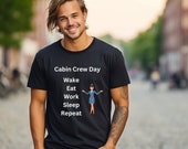 Cabin Crew Tshirt, Fabulous World of Flight Attendants, Eat Sleep Repeat, Fun Flight Attendant, Cabin Crew Fun Shirt, Flight Attendant,