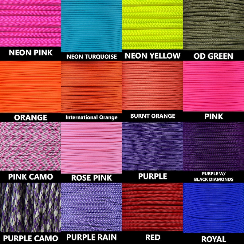 May include: A colour chart of 16 different paracord colours, including neon pink, neon turquoise, neon yellow, OD green, orange, international orange, burnt orange, pink, pink camo, rose pink, purple, purple with black diamonds, purple camo, purple rain, red, and royal.