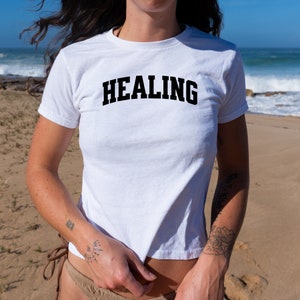 HEALING Baby Tee, Trendy T-Shirt, Mental Health T-Shirt, Trendy Aesthetic Baby Tee, Healing T-Shirt, Aesthetic Y2K Baby Tee