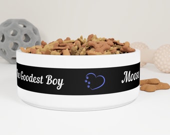 Personalized 16oz Dog Bowl, Personalized Cat Bowl - "The Goodest Boy" - Customized Pet Name, Custom Pet food bowl