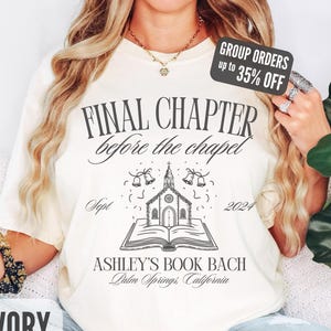 Final Chapter Bachelorette Shirts, Book Club Bach Party Tees, Bookish Bride Shirts, Last Chapter Before the Chapel