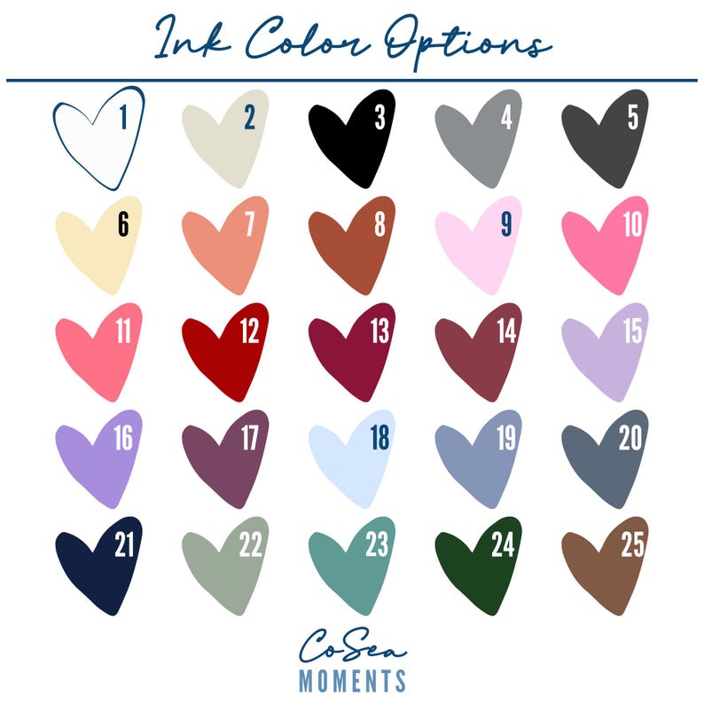 May include: A color chart with 25 heart-shaped ink color options, each numbered. Colors include black, gray, pink, red, and various shades of blue, green, and brown. The text "Ink Color Options" is at the top, with the "CoSea Moments" logo at the bottom.