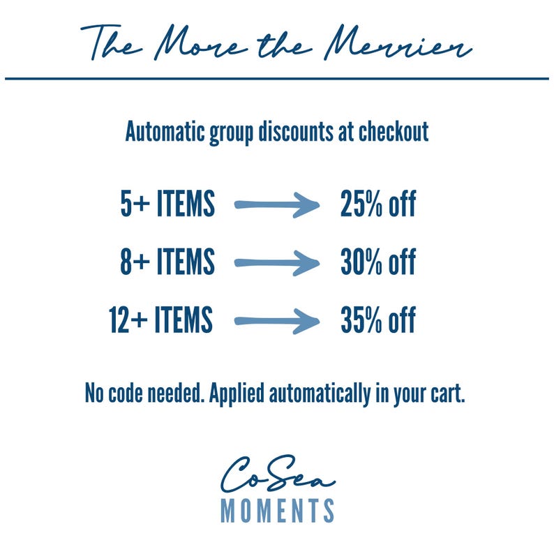May include: White graphic with the text "The More the Merrier" and details on automatic group discounts. The image shows discounts of 25%, 30%, and 35% off for purchases of 5, 8, and 12+ items, respectively. The CoSea Moments logo is at the bottom.