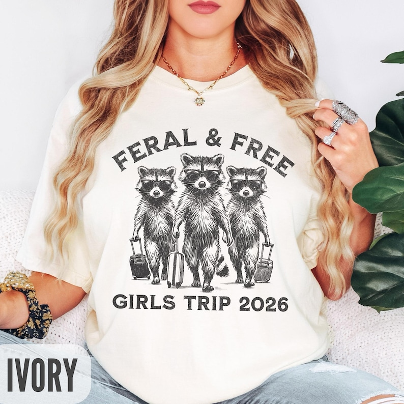 Feral Girls Trip Shirts 2026, Funny Raccoon Gang T-Shirt, Girl Vacation Weekend Matching Travel TShirts, Airport Besties Group Shirt Ivory