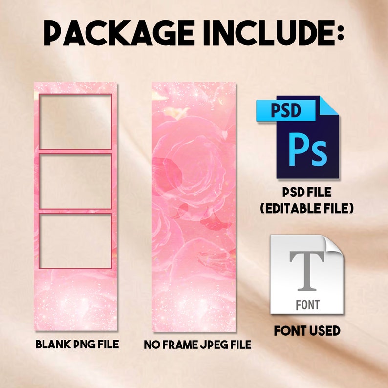 May include: A digital download package for a photo booth backdrop with a pink rose design. The package includes a blank PNG file, a no frame JPEG file, a PSD file, and the font used in the design.