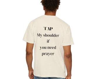 Tap my Shoulder if you need prayer, Christian Clothing Gifts