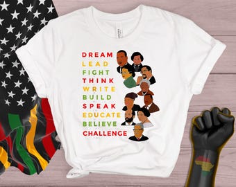 Black Leaders Dream Lead Fight Celebrate Black History Month Powerful Activists T-Shirt Gift