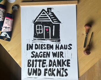 In diesem Haus sagen wir… - handgedruckter Linoldruck (schwarz/pink) A3