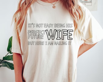 Comfort Colors Funny Engagement Shirts for Couples, Future Mr. and Mrs., Tshirt for Fiancee & Fiance, Matching Newly Engaged Couple Gift