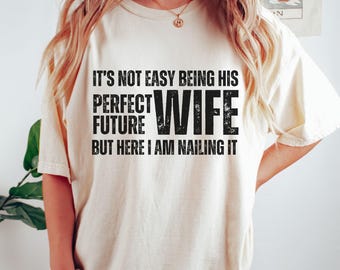 Comfort Colors Funny Engagement Shirts for Couples, Future Mr. and Mrs., Tshirt for Fiancee & Fiance, Matching Newly Engaged Couple Gift