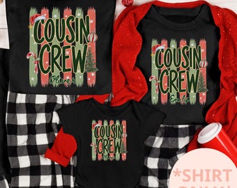 Custom Christmas Cousin Crew Shirt, Matching Family Xmas Tee, Cousin Squad Holiday Shirt, Group Christmas Gift for Cousins, Cousin Vacation