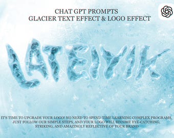 ChatGPT Prompt Glacier Text Effect and Logo Effect