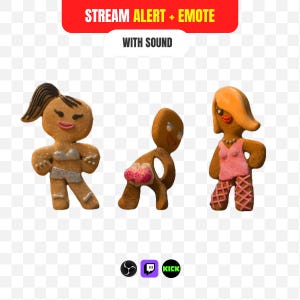 May include: Three gingerbread-style figures with brown dough bodies. The left figure has dark hair and a silver two-piece outfit. The center figure is bent over with pink textured accents. The right figure has blonde hair, a pink top, and pink fishnet-style leg details. Text reads: STREAM ALERT + EMOTE WITH SOUND.