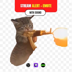 May include: A brown tabby kitten holding a gold-colored rifle that emits a bright orange muzzle flash. Above the kitten, a red banner displays the text STREAM ALERT + EMOTE WITH SOUND. Below are three small circular icons for OBS, Twitch, and Kick.