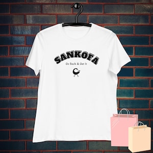 Women's Relaxed Afrika Muse: SANKOFA T-Shirt |